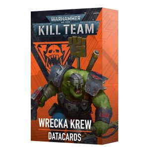 Kill Team: Wrecka Krew – Datacards